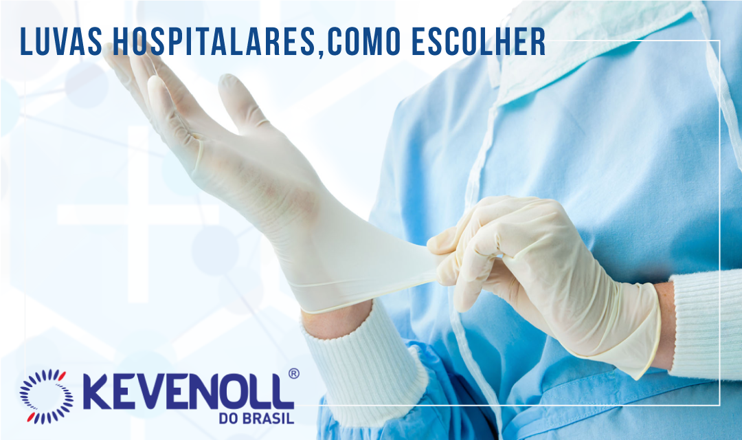 Luvas hospitalares, como escolher